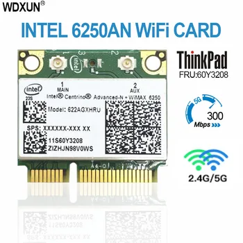 Беспроводная карта Wi-Fi 622ANXHMW 6250AN 300 Мбит/с 2,4 G и 5G WiFi Адаптер для Lenovo/Thinkpad Intel Advanced-N 6250 ANX FRU 60Y3195