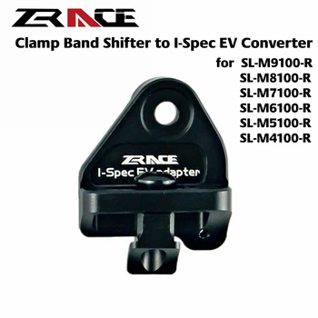 Преобразователь ZRACE в I-Spec EV с зажимом для переключения передач XTR/XT/SLX/DEORE Для велосипедных запчастей SL-M9100/M8100/M7100/M6100/M5100/M4100
