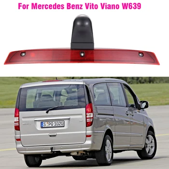 Автомобильный Высокий стоп-сигнал 3-я Камера заднего вида Заднего вида для Mercedes-Benz Vito Viano W639 2003-2014
