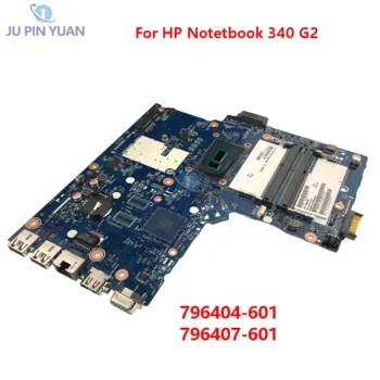 Для ноутбука HP Notetbook 340 G2 Материнская плата 796404-001 796407-001 6050A2677101-MB-A01 796407-601 796404-601