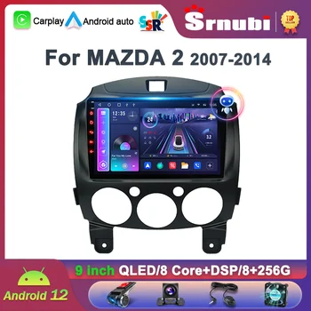 Srnubi Android 12,0 Автомобильный Радиоприемник для Mazda 2 2007-2014 Мультимедийный Видеоплеер 2Din 4G WIFI GPS Навигация Carplay DVD Головное устройство