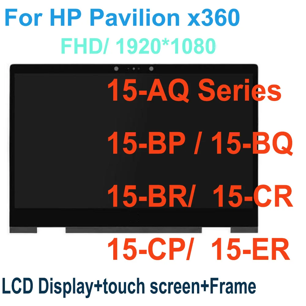 Для HP Pavilion x360 15-AQ 15-BP 15-BQ 15-BR 15-CR 15-CP 15-ER Замена ЖК-дисплея с сенсорным экраном для ноутбука 0